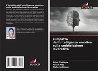 Produktbild: L'impatto dell'intelligenza emotiva sulla soddisfazione lavorativa