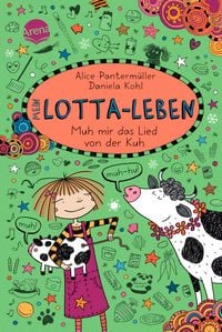 Produktbild: Mein Lotta-Leben (22). Muh mir das Lied von der Kuh