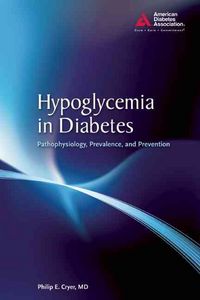 Produktbild: Hypoglycemia in Diabetes: Pathophysiology, Prevalence, and Prevention