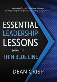 Produktbild: Essential Leadership Lessons from the Thin Blue Line