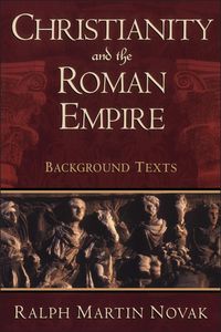 Produktbild: Christianity and the Roman Empire