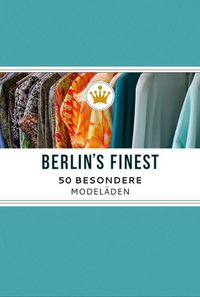 Produktbild: Berlin's Finest. Besondere Model&auml;den in Berlin