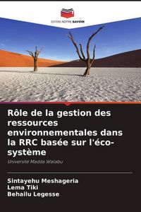 Produktbild: R&ocirc;le de la gestion des ressources environnementales dans la RRC bas&eacute;e sur l'&eacute;co-syst&egrave;me