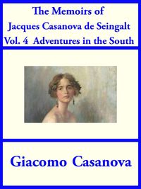 Produktbild: The Memoirs of Jacques Casanova de Seingalt Vol. 4