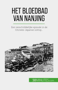 Produktbild: Het bloedbad van Nanjing