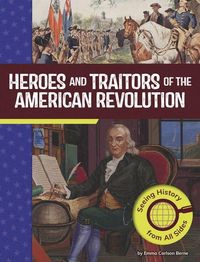 Produktbild: Heroes and Traitors of the American Revolution