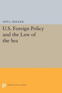 Produktbild: U.S. Foreign Policy and the Law of the Sea