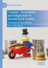 Produktbild: Creation, Translation, and Adaptation in Donald Duck Comics