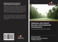 Produktbild: Gestione dei bacini fluviali nell'ambiente himalayano