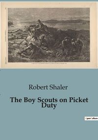Produktbild: The Boy Scouts on Picket Duty
