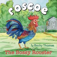 Produktbild: Roscoe the Bossy Rooster