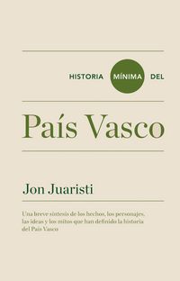 Produktbild: Historia m&iacute;nima del Pa&iacute;s Vasco