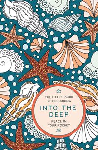 Produktbild: Anderson, A: Little Book of Colouring: Into the Deep