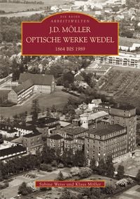Produktbild: J. D. M&ouml;ller Optische Werke Wedel 1864-1989