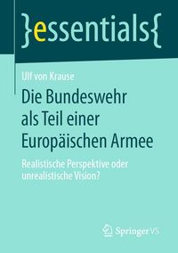 Produktbild: Die Bundeswehr als Teil einer Europ&auml;ischen Armee
