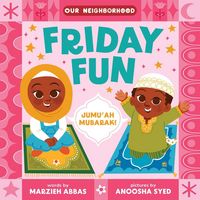 Produktbild: Friday Fun (an Our Neighborhood Series Board Book for Toddlers Celebrating Islam)