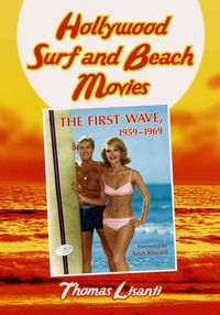 Produktbild: Hollywood Surf and Beach Movies: The First Wave, 19591969