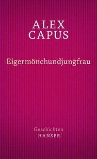 Produktbild: Eigerm&ouml;nchundjungfrau