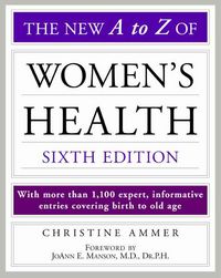Produktbild: Ammer, C: The New A to Z of Women's Health