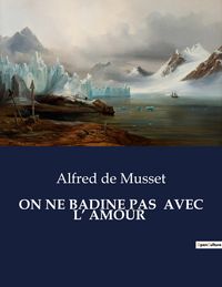 Produktbild: On Ne Badine Pas Avec L' Amour