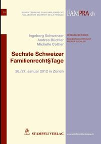 Bild vom Artikel Sechste Schweizer Familienrecht§tage vom Autor Ingeborg Schwenzer