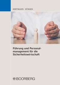 Produktbild: F&uuml;hrung und Personalmanagement f&uuml;r die Sicherheitswirtschaft