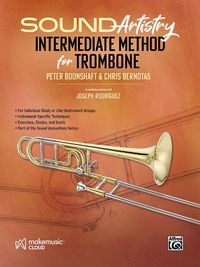 Produktbild: Boonshaft, P: Sound Artistry Intermediate Method for Trombon