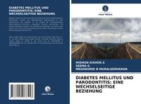 Produktbild: Diabetes Mellitus und Parodontitis: eine Wechselseitige Beziehung