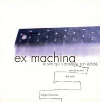Produktbild: Ex Machina 1-Le Son Qui S Arrete Le