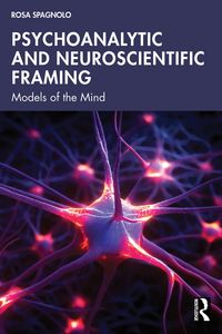 Produktbild: Psychoanalytic and Neuroscientific Framing