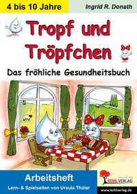 Produktbild: Tropf und Tr&ouml;pfchen - Arbeitsheft