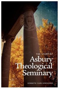 Produktbild: The Story of Asbury Theological Seminary