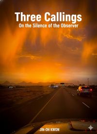 Produktbild: Three Callings: On the Silence of the Observer