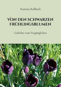 Produktbild: Von den schwarzen Fr&uuml;hlingsblumen