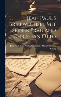 Produktbild: Jean Paul's Briefwechsel mit Seiner Frau and Christian Otto