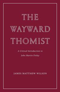 Produktbild: The Wayward Thomist
