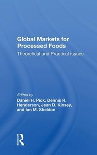 Produktbild: Pick, D: Global Markets For Processed Foods