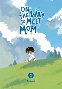 Produktbild: On the Way to Meet Mom, Vol. 1