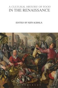 Produktbild: A Cultural History of Food in the Renaissance