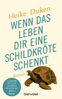 Produktbild: Wenn das Leben dir eine Schildkr&ouml;te schenkt