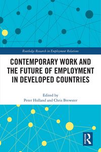Produktbild: Contemporary Work and the Future of Employment in Developed Countries