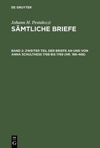 Produktbild: Zweiter Teil der Briefe an und von Anna Schulthess 1768 bis 1769 (Nr. 186-468)