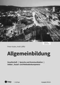 Produktbild: Allgemeinbildung, Ausgabe Z&uuml;rich, Arbeitsheft (Print inkl. digitaler Ausgabe)