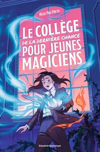 Produktbild: Le coll&egrave;ge de la derni&egrave;re chance pour jeunes magiciens