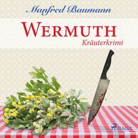 Produktbild: Wermuth - Kr&auml;uterkrimi (Ungek&uuml;rzt)