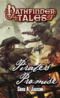 Produktbild: Jackson, C: Pathfinder Tales: Pirate's Promise