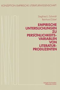 Produktbild: Empirische Untersuchungen zu Pers&ouml;nlichkeitsvariablen von Literaturproduzenten