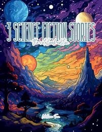Produktbild: 3 Science Fiction Stories - Lined Journal - 8.5" x 11" - 208 Pages - College Ruled Notebook for Work and School