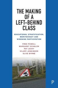 Produktbild: The Making of a Left-Behind Class
