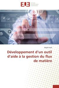 Produktbild: D&eacute;veloppement d'un outil d'aide &agrave; la gestion du flux de mati&egrave;re